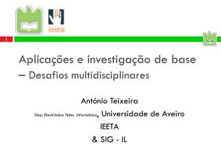 Aplicações e investigação de base – Desafios multidisciplinares