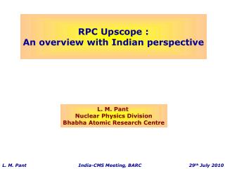 RPC Upscope : An overview with Indian perspective