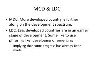 MCD & LDC
