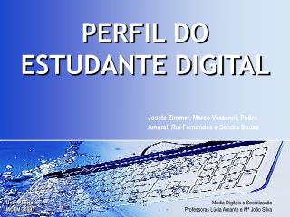 PERFIL DO ESTUDANTE DIGITAL