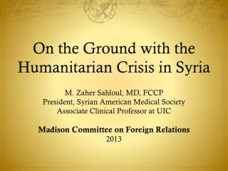 On the Ground with the Humanitarian Crisis in Syria