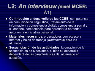 L2: An intervieuw ( nivel MCER: A1)