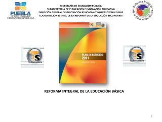 SECRETARÍA DE EDUCACIÓN PÚBLICA SUBSECRETARÍA DE PLANEACIÓN E INNOVACIÓN EDUCATIVA