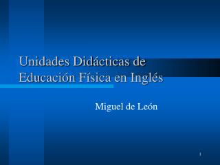 Unidades Didácticas de Educación Física en Inglés