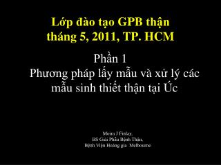 Lớp đào tạo GPB thận tháng 5, 2011, TP. HCM