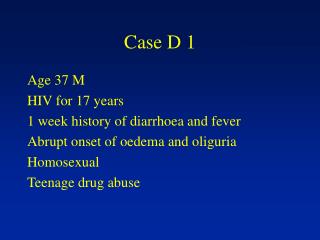 Case D 1