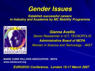 Gender Issues Establish successful careers in Industry and Academia by MC Mobility Programme