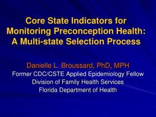 Core State Indicators for Monitoring Preconception Health: A Multi-state Selection Process