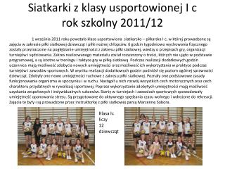 Siatkarki z klasy usportowionej I c rok szkolny 2011/12