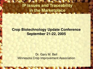 IP Issues and Traceability in the Marketplace