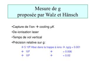 Mesure de g proposée par Walz et H ä nsch