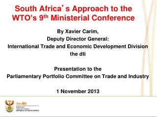 South Africa ’ s Approach to the WTO’s 9 th Ministerial Conference