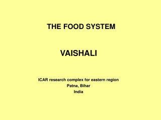 THE FOOD SYSTEM