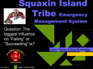 Squaxin Island Tribe Emergency Management System