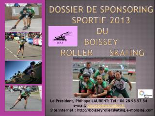 Dossier de sponsoring SPORTIF 2013 DU BOISSEY ROLLER SKATING