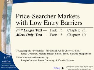 Price-Searcher Markets with Low Entry Barriers