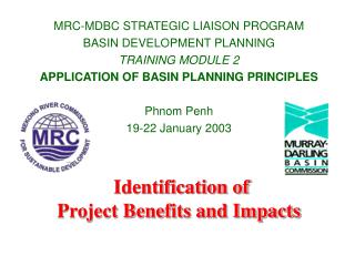 Identification of Project Benefits and Impacts