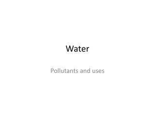 Water