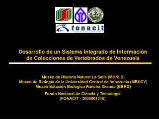 Desarrollo de un Sistema Integrado de Información de Colecciones de Vertebrados de Venezuela