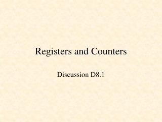Registers and Counters