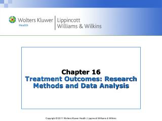 Chapter 16 Treatment Outcomes: Research Methods and Data Analysis