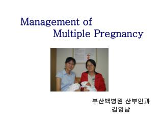 Management of Multiple Pregnancy