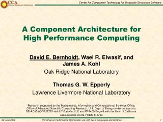 A Component Architecture for High Performance Computing