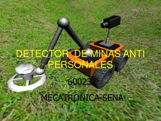 DETECTOR  DE MINAS ANTI PERSONALES