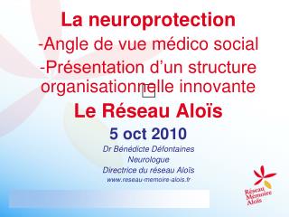 La neuroprotection -Angle de vue médico social