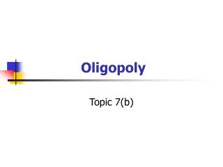 Oligopoly