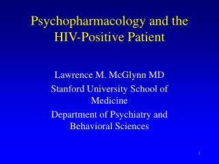 Psychopharmacology and the HIV-Positive Patient