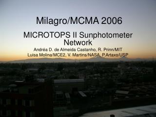 Milagro/MCMA 2006