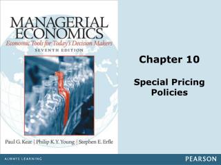 Chapter 10 Special Pricing Policies