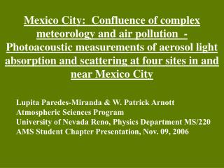 Lupita Paredes-Miranda &amp; W. Patrick Arnott Atmospheric Sciences Program