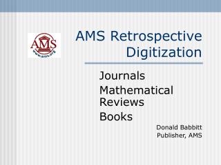 AMS Retrospective Digitization