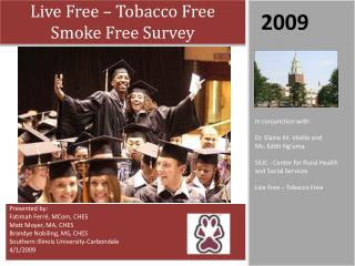 Live Free – Tobacco Free Smoke Free Survey
