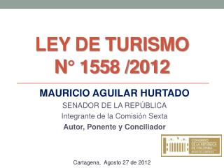 Ley DE TURISMO n° 1558 /2012