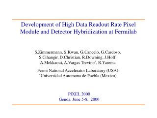 Development of High Data Readout Rate Pixel Module and Detector Hybridization at Fermilab