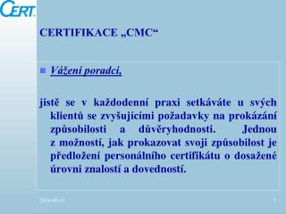 CERTIFIKACE „CMC“