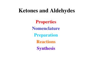 Ketones and Aldehydes