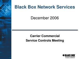 Black Box Network Services