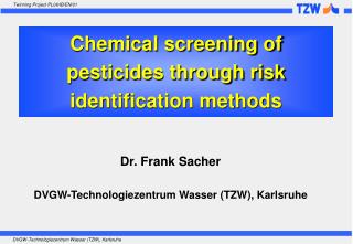 Chemical screening of pesticides through risk identification methods