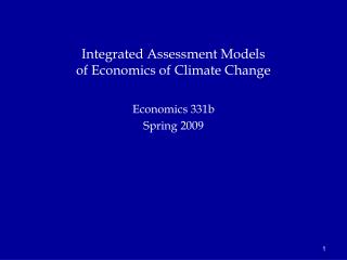 Integrated Assessment Models of Economics of Climate Change