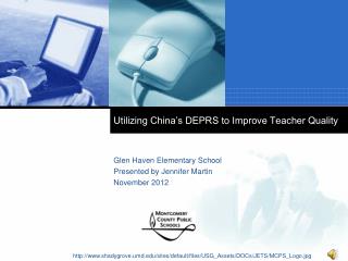 Utilizing China’s DEPRS to Improve Teacher Quality