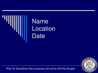 Name Location Date