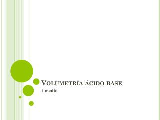 Volumetría ácido base