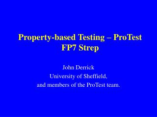 Property-based Testing – ProTest FP7 Strep