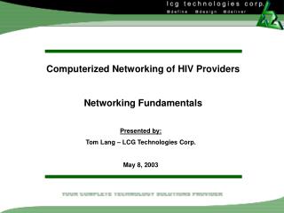 Computerized Networking of HIV Providers Networking Fundamentals