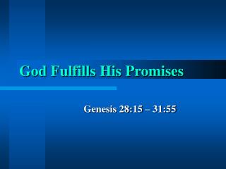 God Fulfills His Promises
