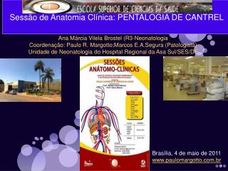 Sessão de Anatomia Clínica: PENTALOGIA DE CANTREL